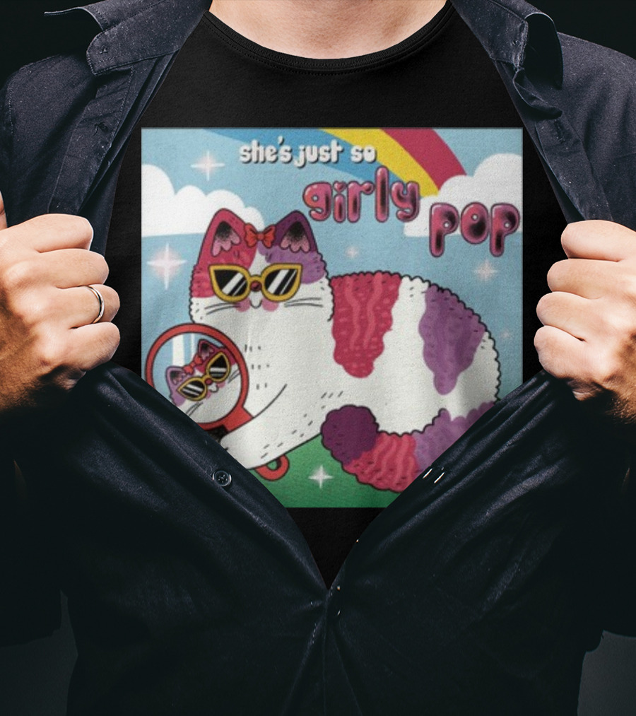 She's Just So Girly Pop Cat With Sunglasses And Mirror Under Rainbow T-Shirt