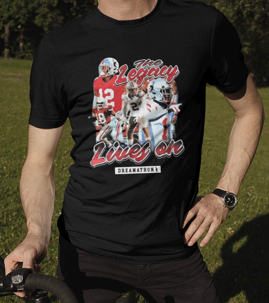 Dreamathon The Legacy Lives On Football Players T-Shirt