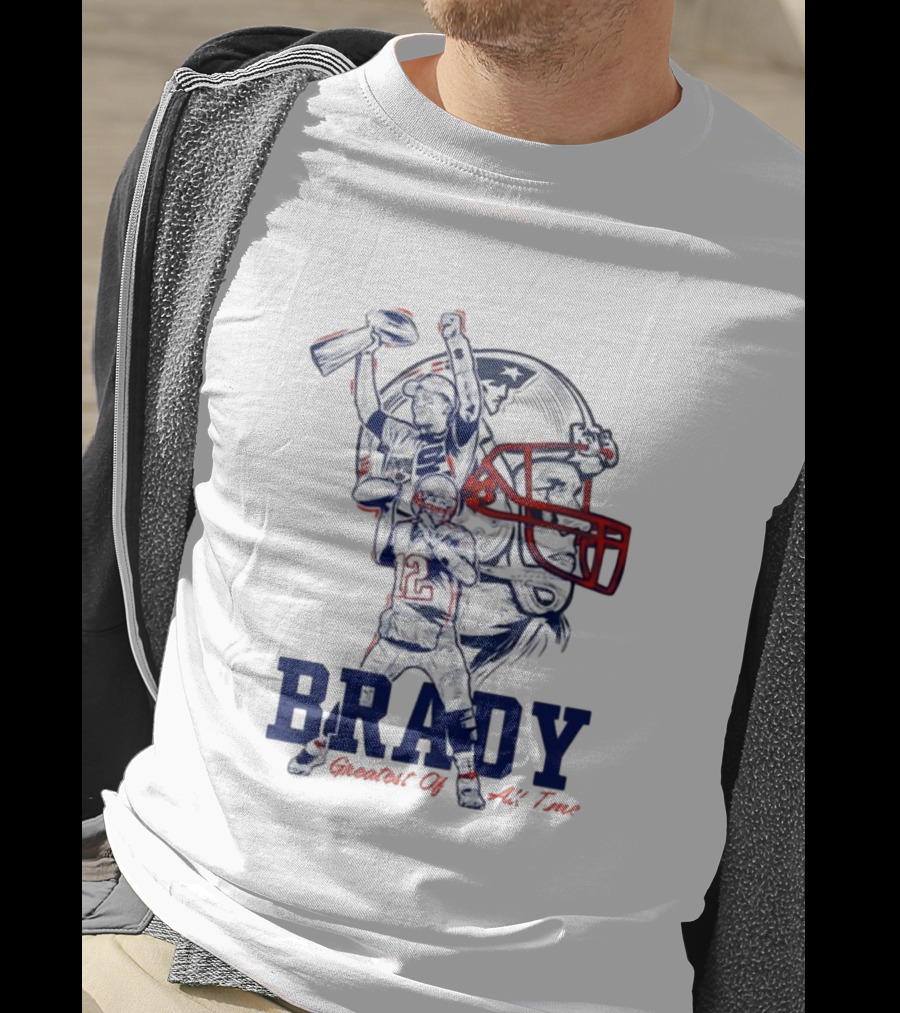 BRADY Greatest Of All Time Patriots T-Shirt