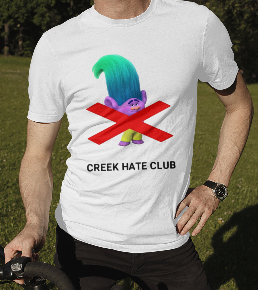 Creek Hate Club Trolls Character With Red X T-Shirt
