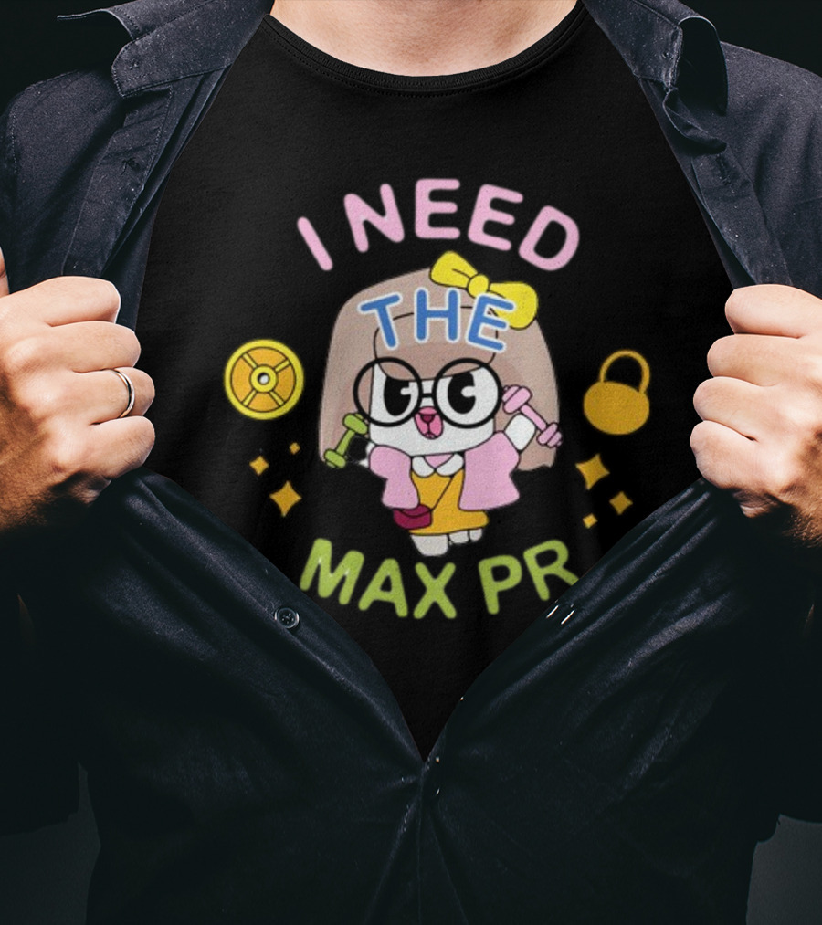 I Need The Max PR Cute Cartoon Fitness Enthusiast With Dumbbells And Kettlebell T-Shirt