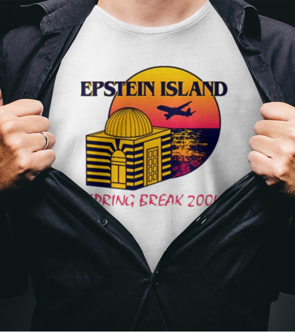 Shitheadsteve Epstein Island Airplane Dome Sunset Spring Break 2004 T-Shirt