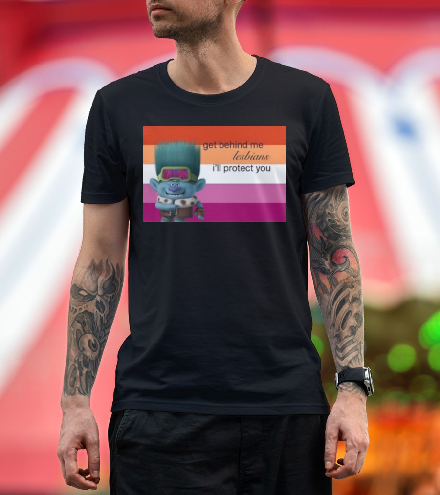 Get Behind Me Lesbians I'll Protect You Troll Character in Front of Lesbian Pride Flag T-Shirt