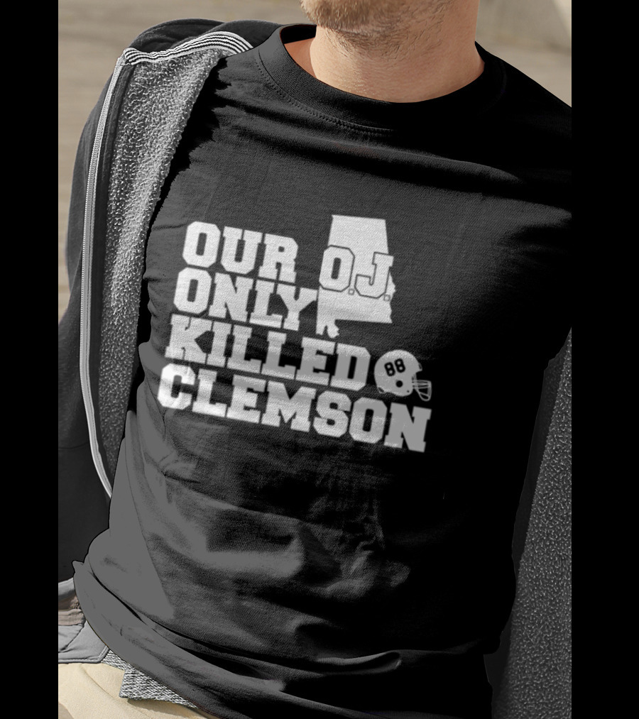 Our OJ Only Killed Clemson Alabama Helmet 88 T-Shirt