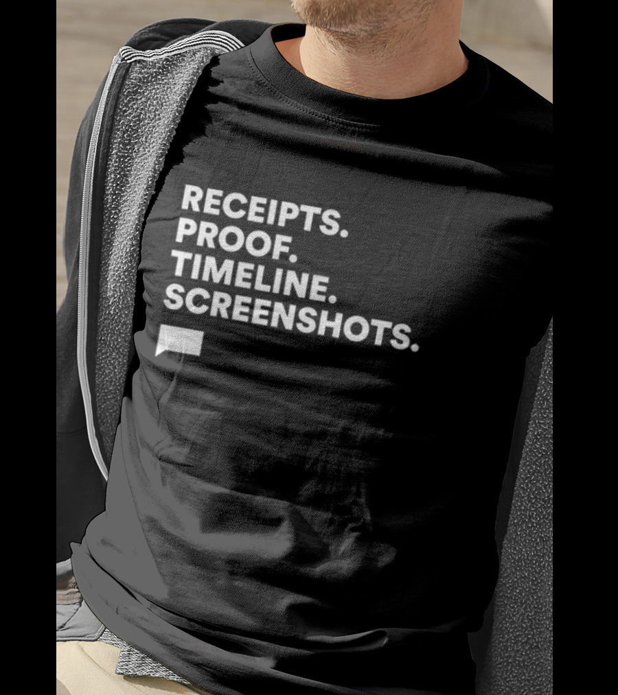 Receipts Proof Timeline Screenshots The Real Housewives Of Salt Lake City T-Shirt