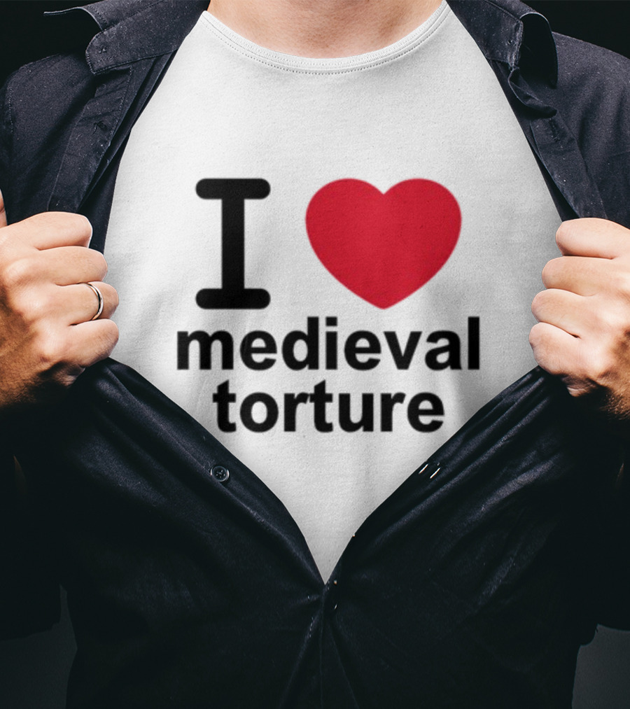 I Love Heart Medieval Torture T-Shirt
