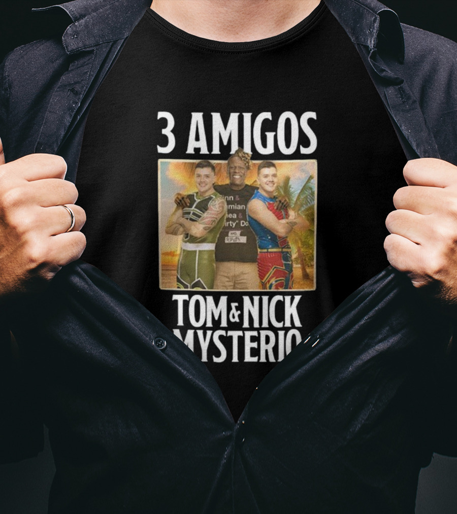 3 Amigos Tropical Adventure With Tom And Nick Mysterio T-Shirt