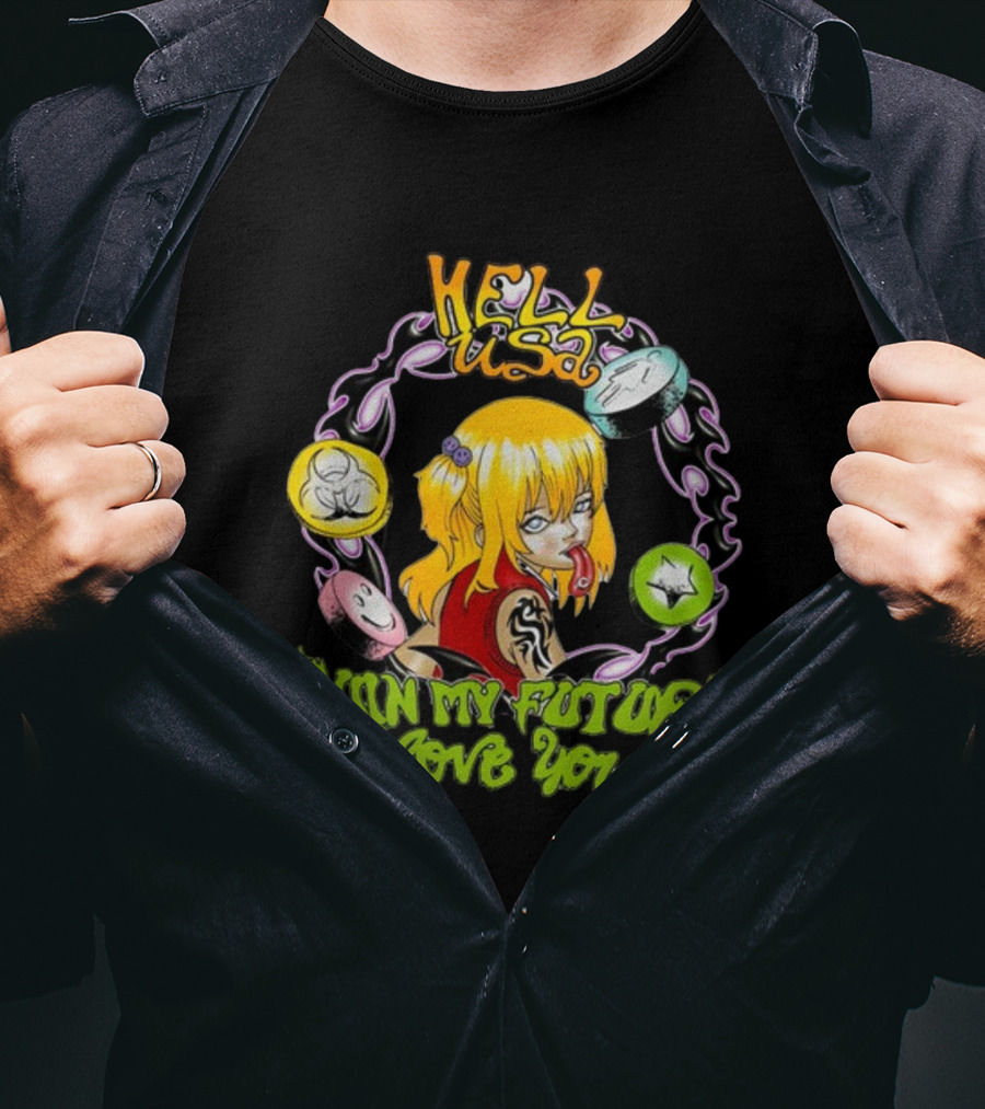 Hellusa Shop Ruin My Future I Love You Punk Anime Blonde Girl With Graffiti Style And Skulls T-Shirt