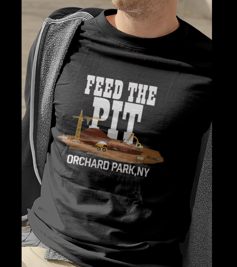 Feed The Pit Orchard Park NY Construction Scene T-Shirt