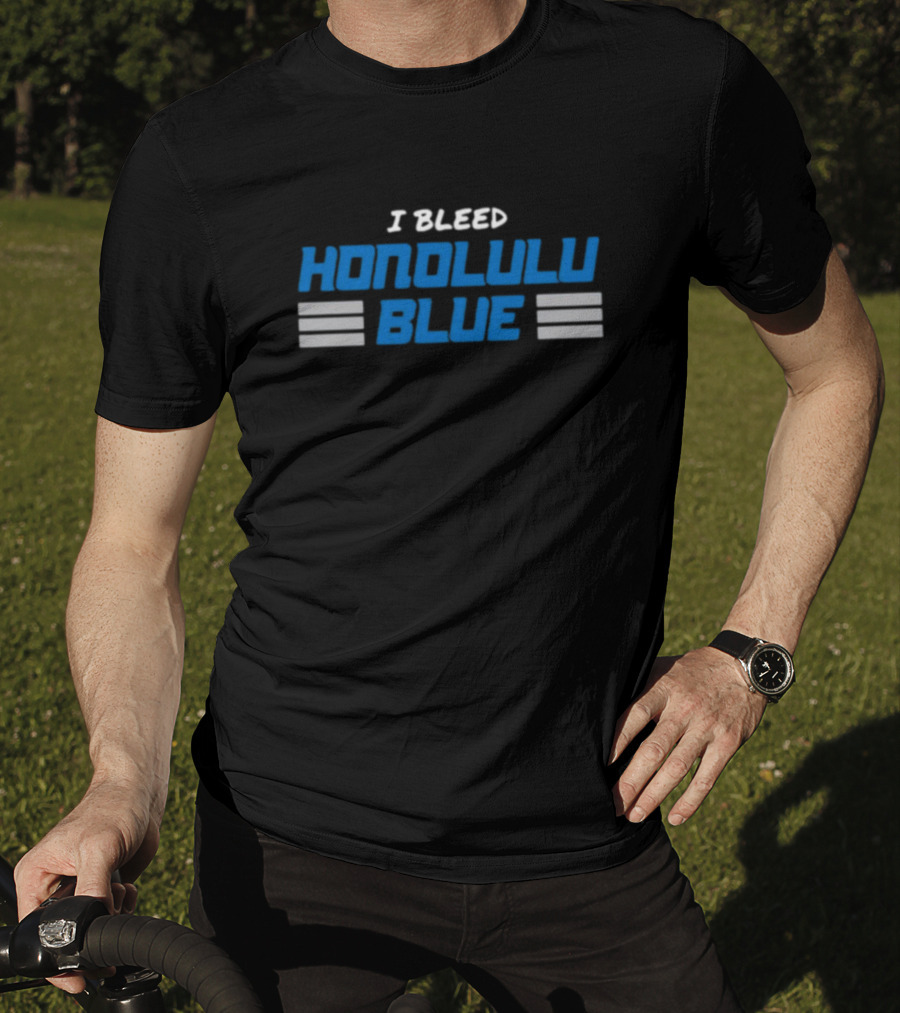 I Bleed Honolulu Blue Lions T-Shirt
