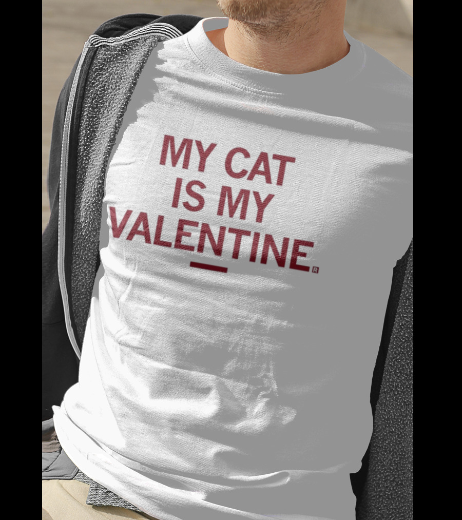 Raygunsite My Cat Is My Valentine T-Shirt