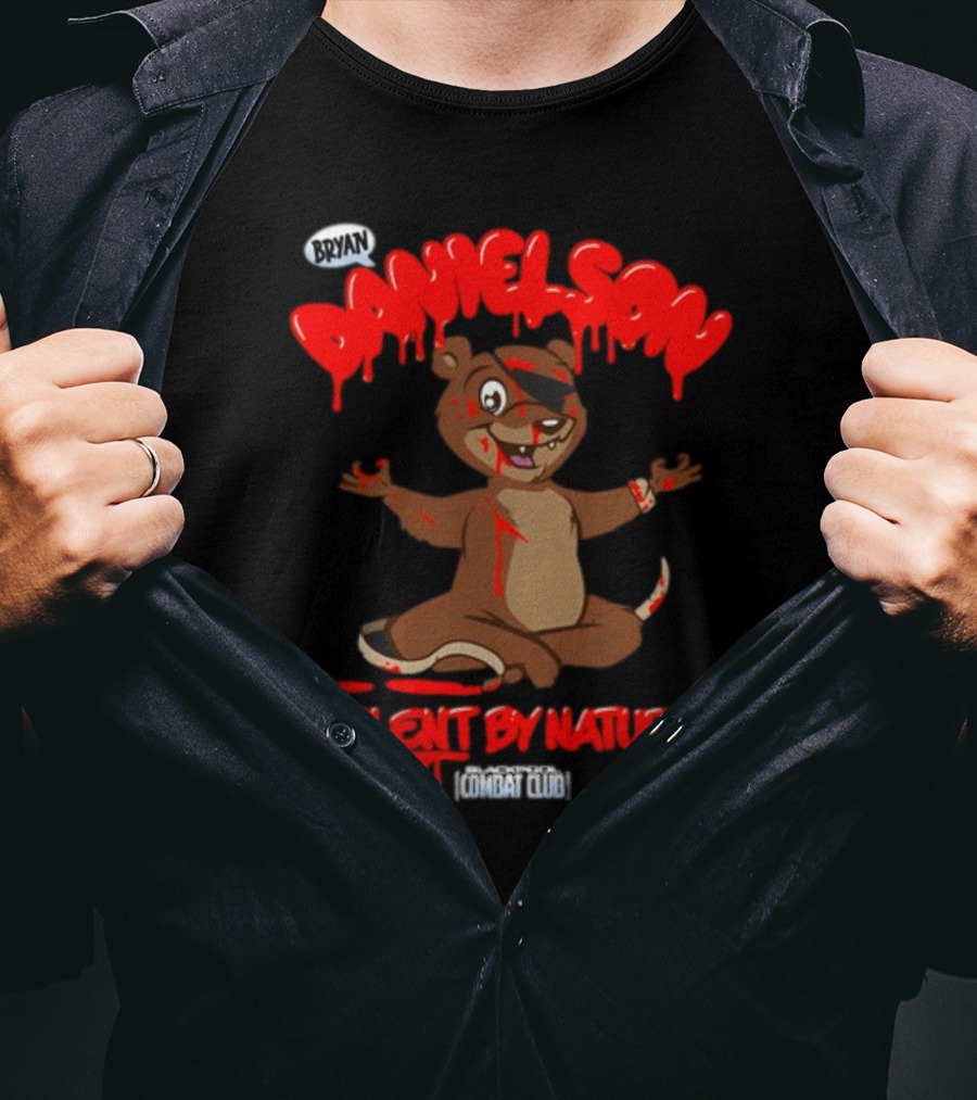 Bryan Danielson Violent By Nature Bear Blackpool Combat Club T-Shirt