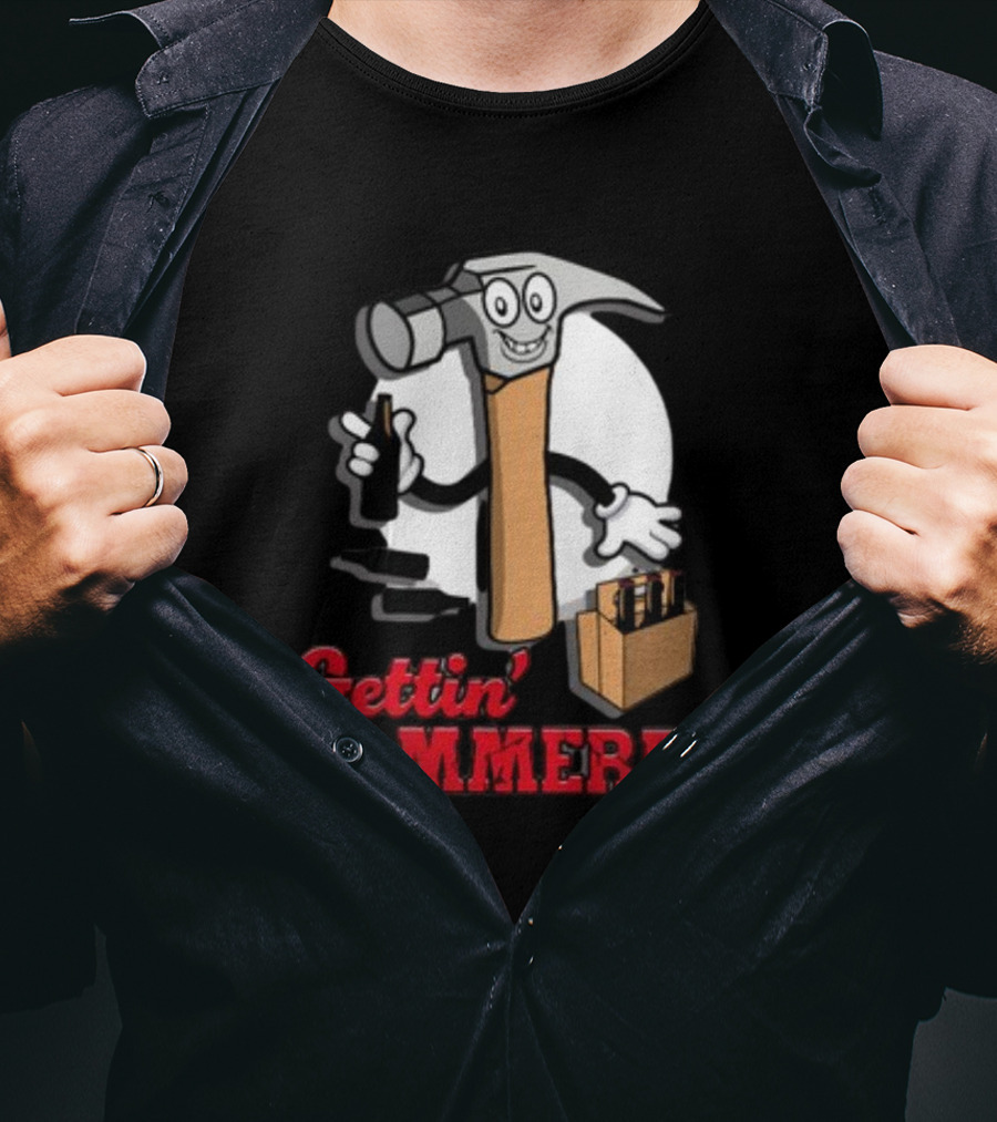 Gettin' Hammered With Cartoon Hammer And Drinks T-Shirt
