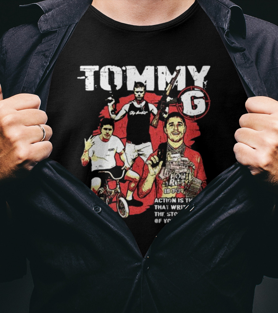Tommygmcgee Tommy G Action Is The Ink That Writes The Story Of Your Life T-Shirt