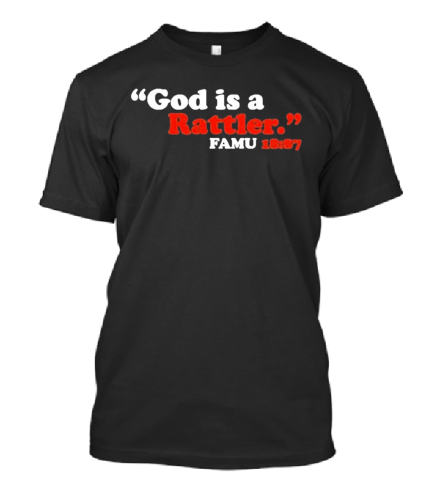 God Is A Rattler FAMU 1887 T-Shirt