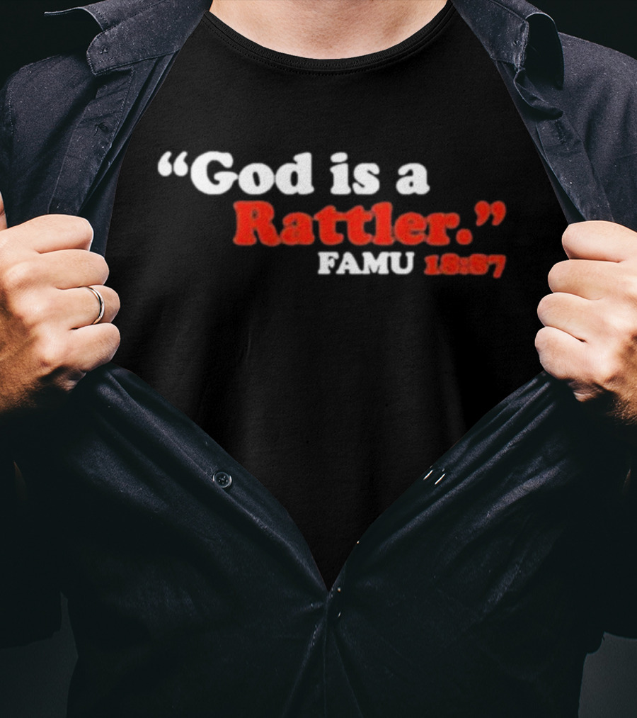 God Is A Rattler FAMU 1887 T-Shirt