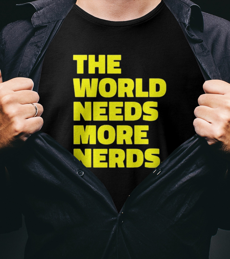 THE WORLD NEEDS MORE NERDS Geometric T-Shirt