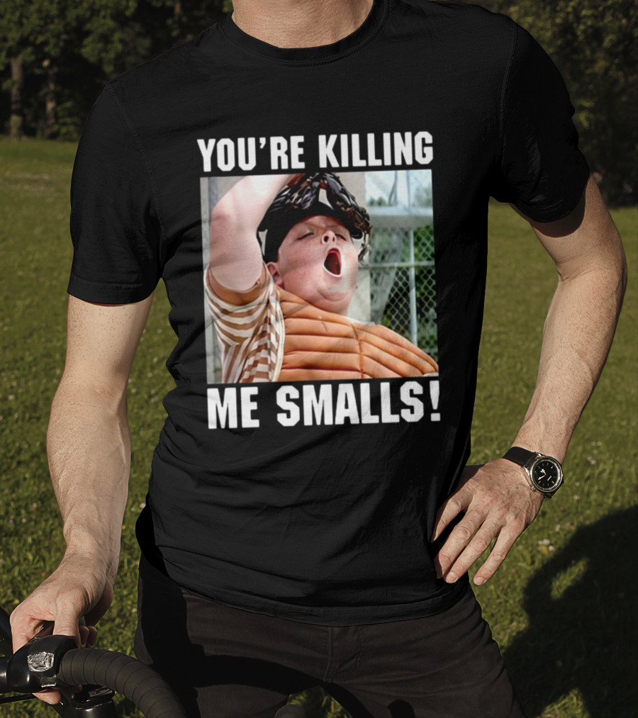 Thelavignes Sandlot You're Killing Me Smalls T-Shirt