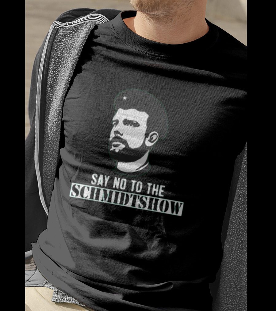 Say No To The Schmidtshow Revolution Che Bearded Man T-Shirt