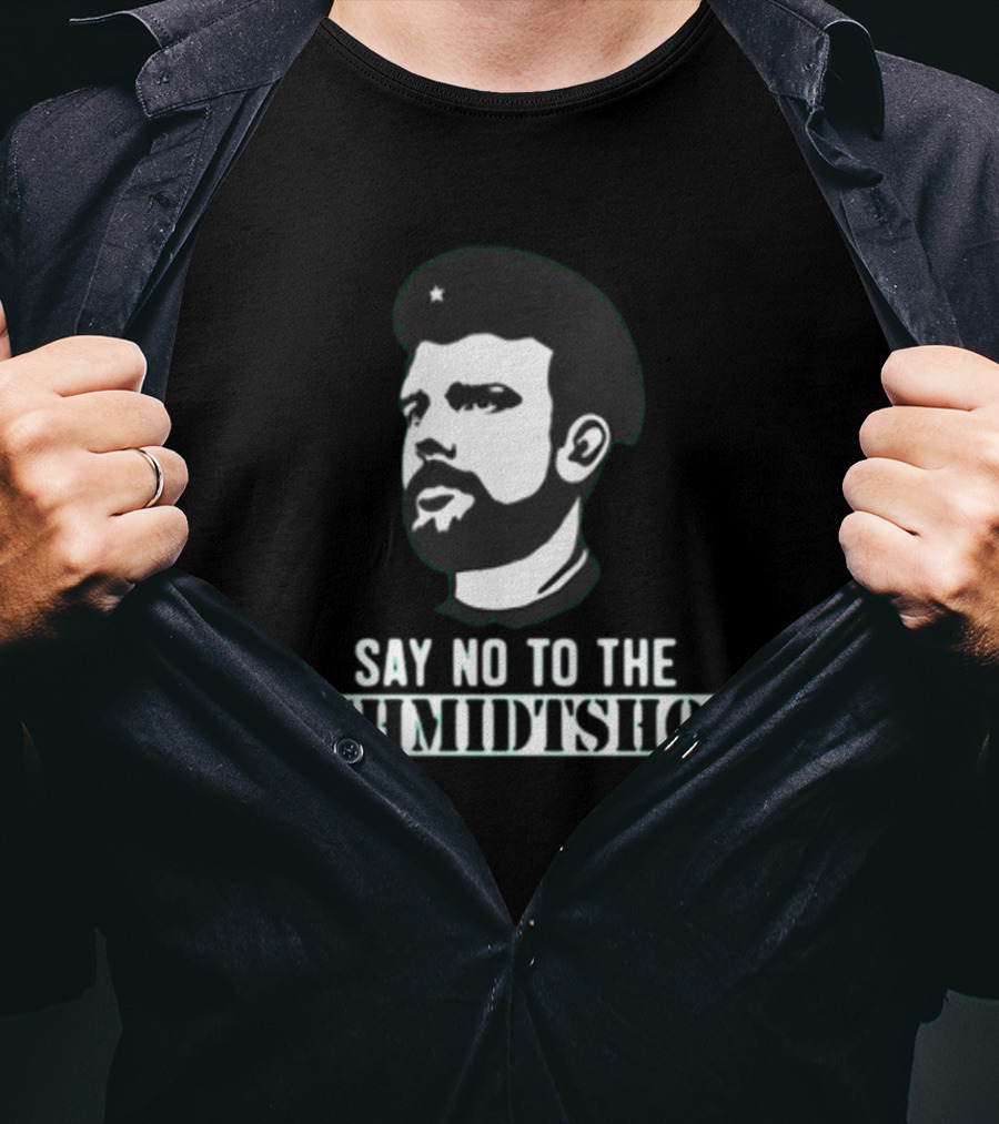 Say No To The Schmidtshow Revolution Che Bearded Man T-Shirt