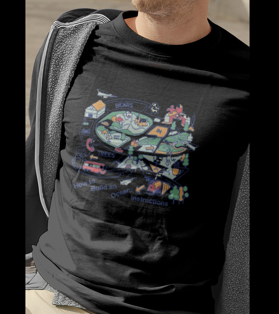 Bears In Trees How To Build An Ocean Instructions Map T-Shirt