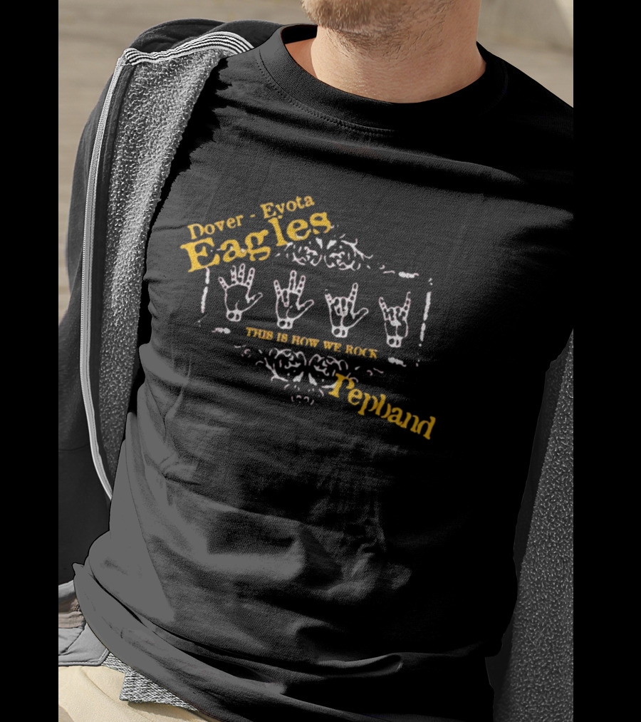 Dover Eyota Eagles Pep Band This Is How We Rock T-Shirt