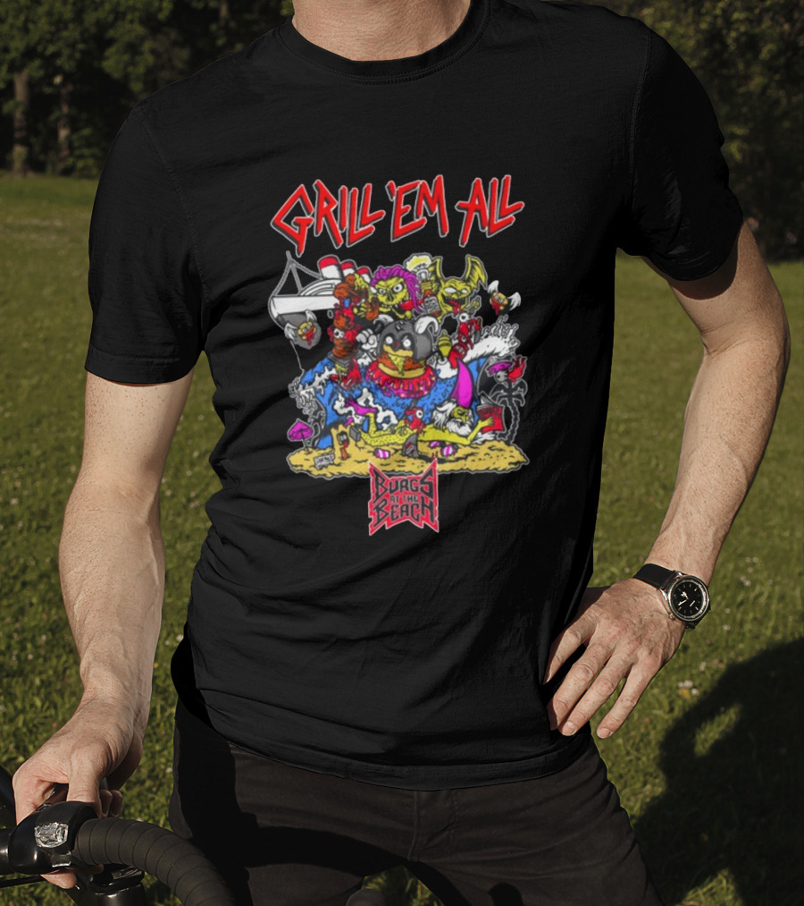 Grill Em All Burgs At The Beach Monster Mashup T-Shirt