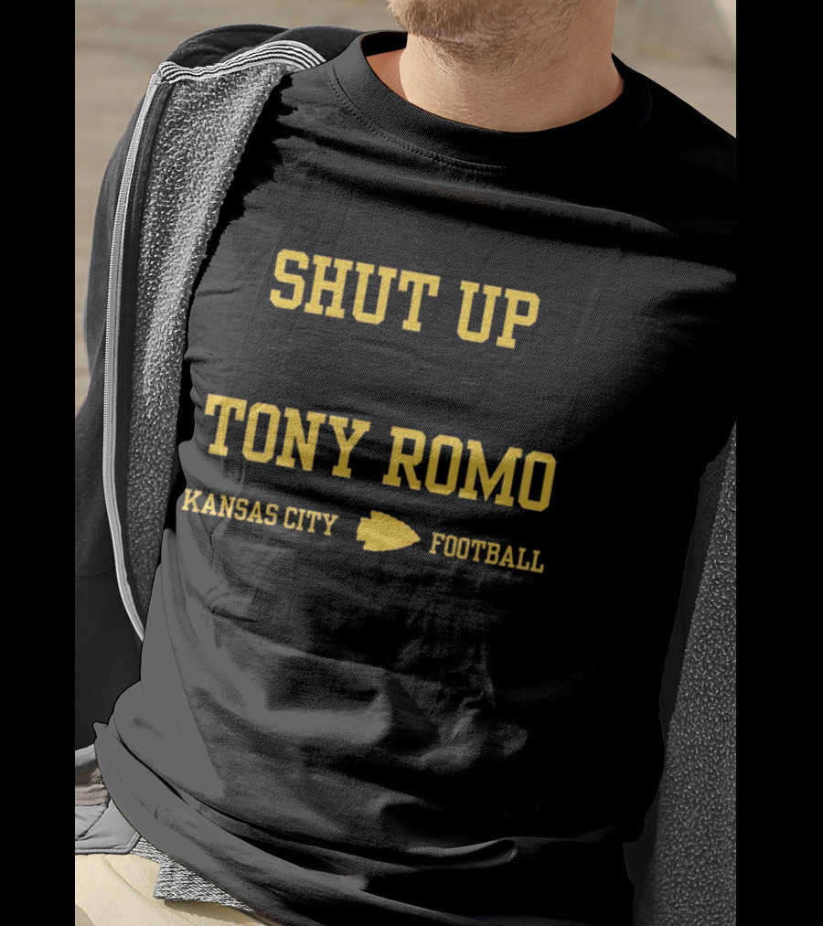 Shut Up Tony Romo Kansas City Football T-Shirt