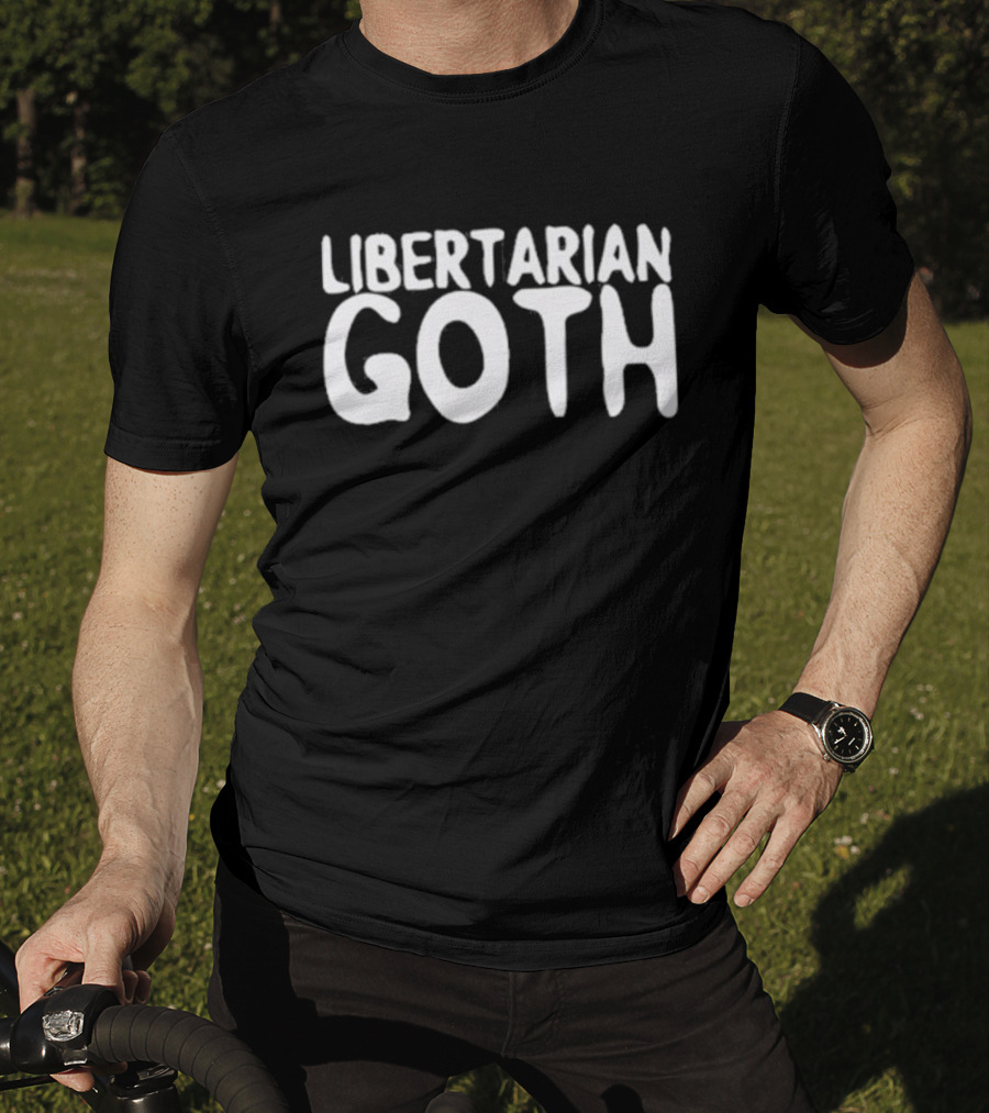 Libertarian Goth T-Shirt