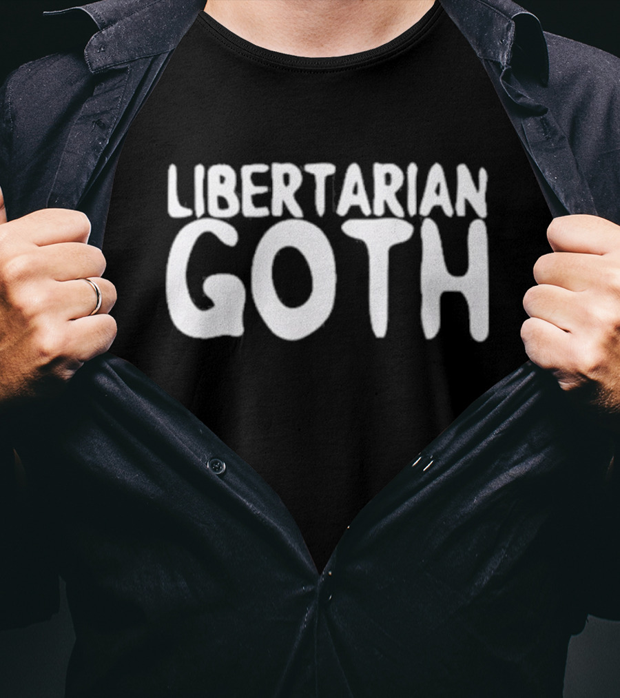 Libertarian Goth T-Shirt