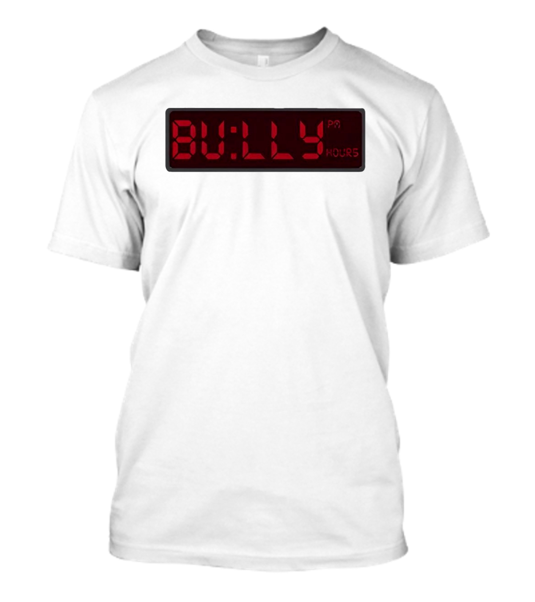 Bully Hours Digital Clock Display T-Shirt