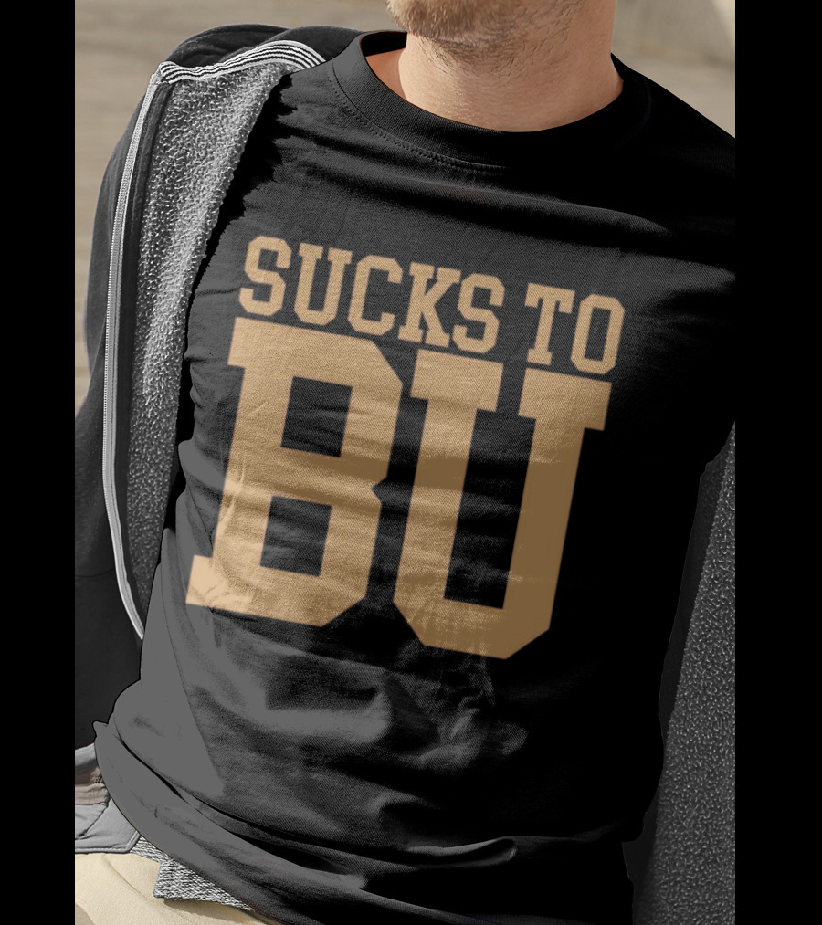 Sucks To BU Brown University Rivalry Fan T-Shirt