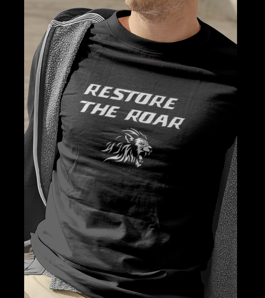Restore The Roar Lions T-Shirt