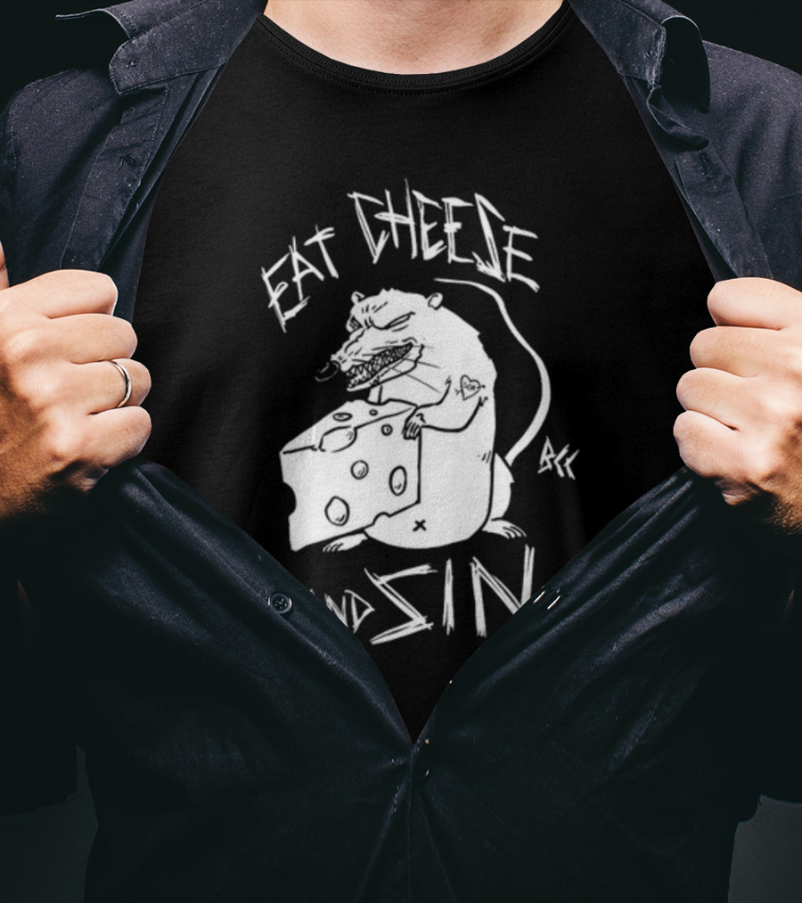 Eat Cheese And Sin Rat Holding Cheese T-Shirt