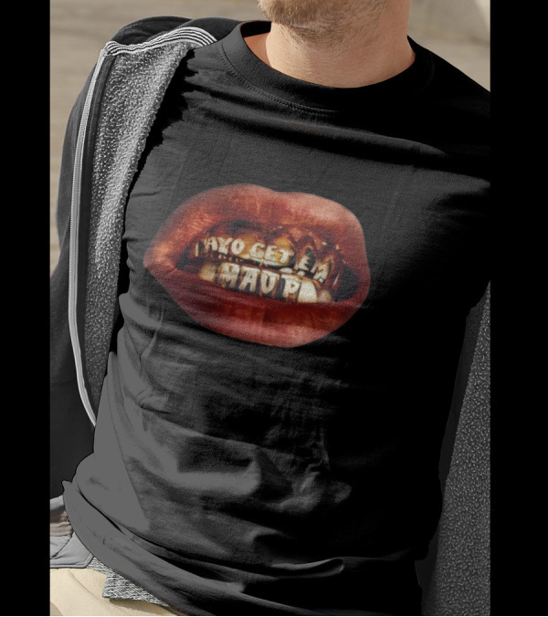 Maupmusic Ayo Get Em Mau P Lip Grills 01.19.24 T-Shirt