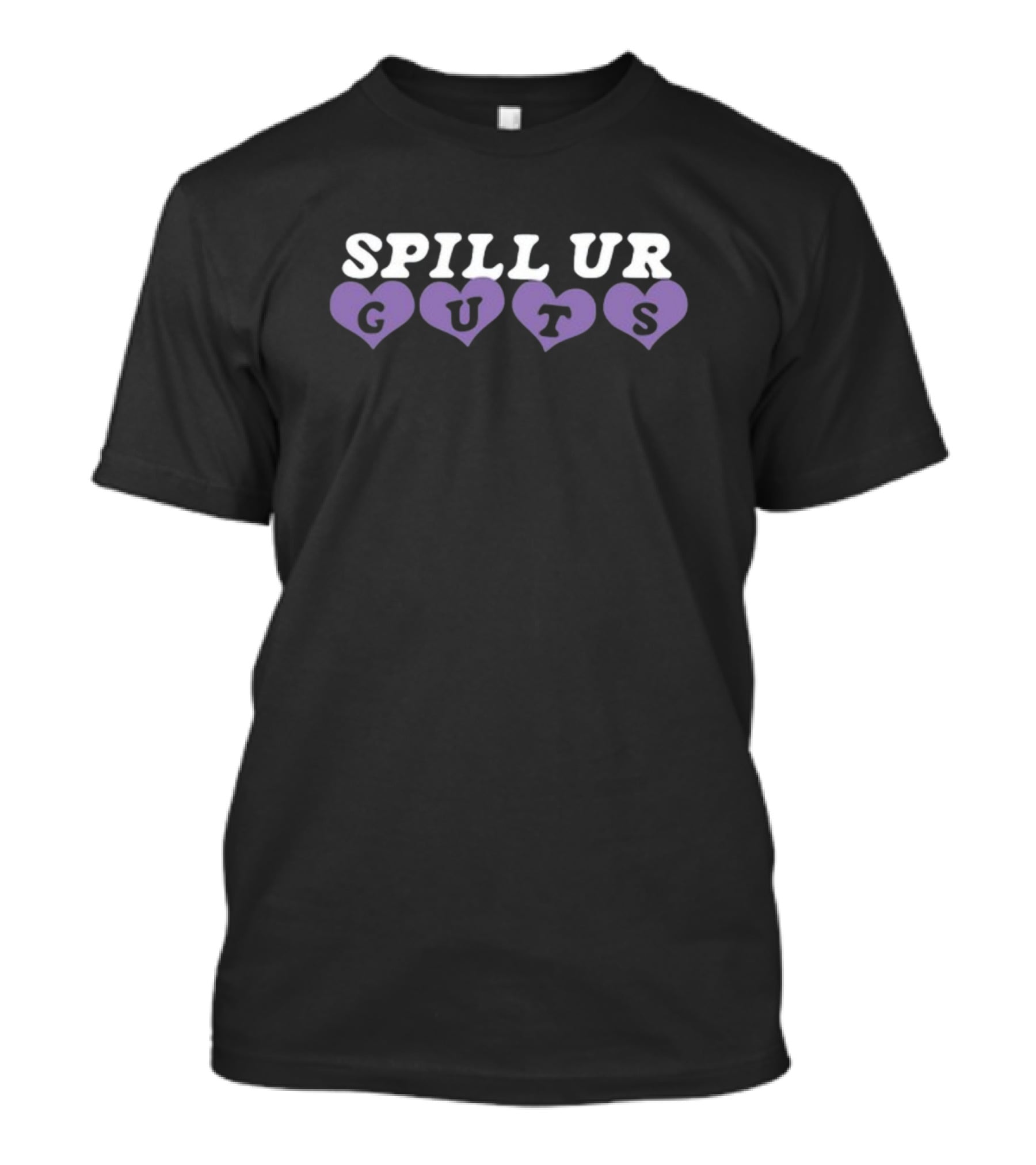 Spill Ur Guts Purple Heart Design Oliviarodrigo T-Shirt