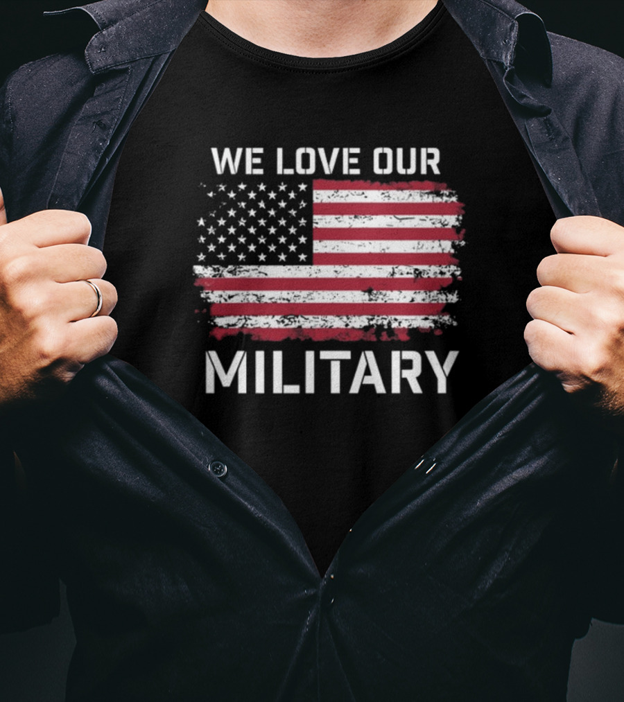 We Love Our Military American Flag Nikki Haley T-Shirt