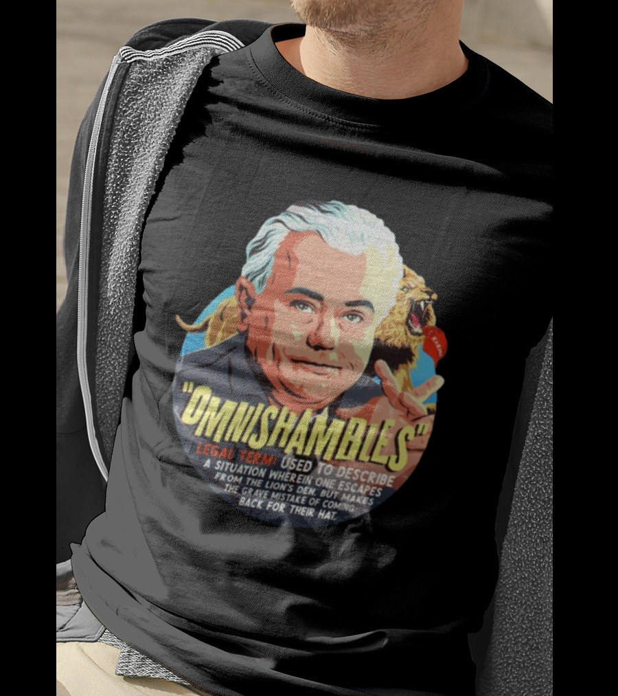 Nordacious Omnishambles Legal Term Lion's Den Escape Mistake T-Shirt