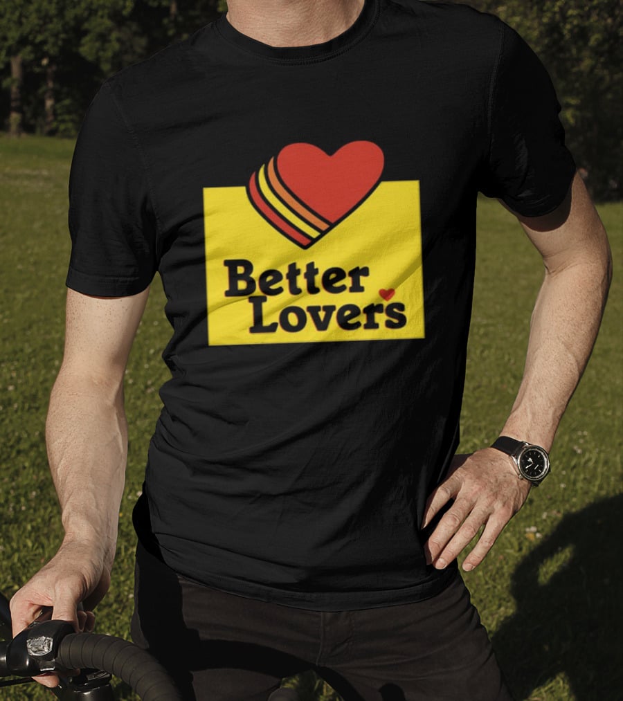 Better Lovers Heart Icon Valentines Day T-Shirt