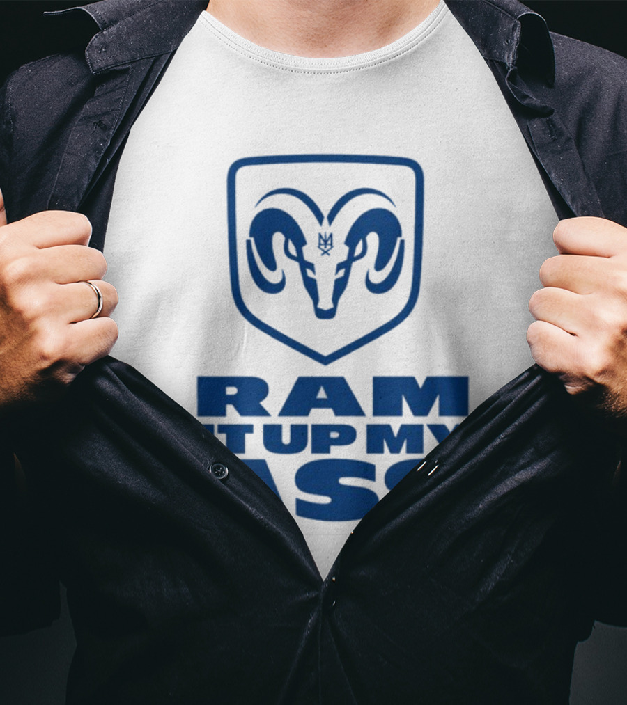 RAM It Up My Ass Blue Bomber T-Shirt