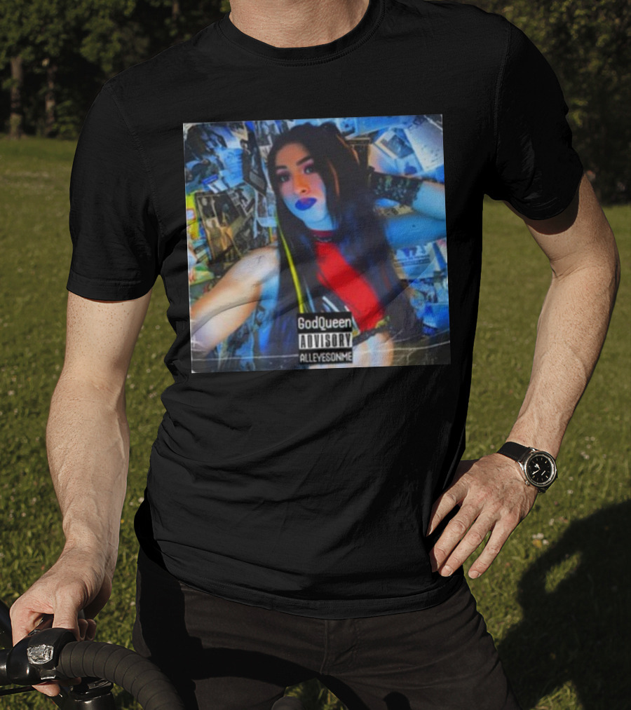 God Queen Advisory Alleyez On Me Delmiexo T-Shirt