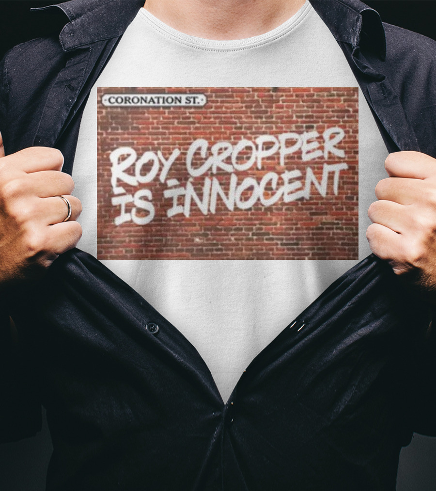 Coronation St Roy Cropper Is Innocent Brick Wall Graffiti Text T-Shirt