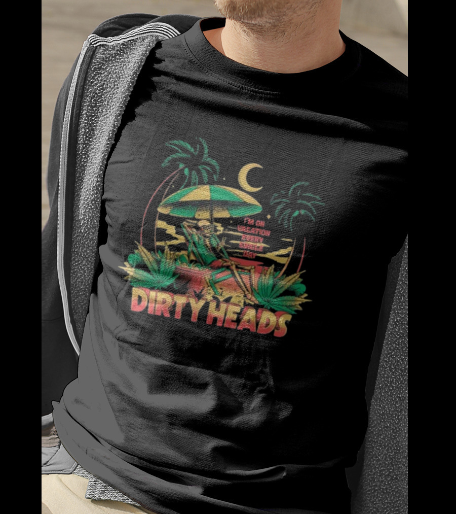 Dirty Heads I'm On Vacation Every Single Day 4-20 Tropical Skeleton Palm Trees Moon T-Shirt