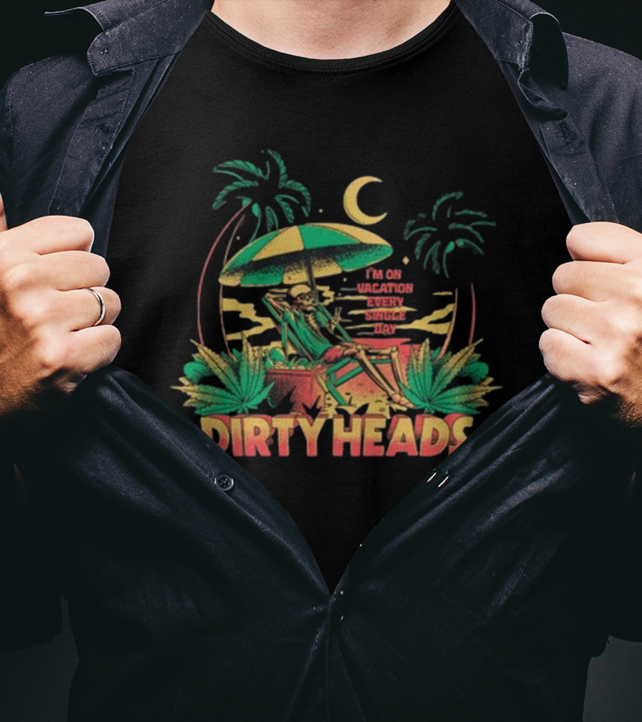 Dirty Heads I'm On Vacation Every Single Day 4-20 Tropical Skeleton Palm Trees Moon T-Shirt