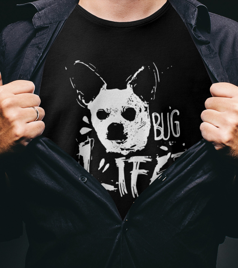 Bug L Life Dog T-Shirt