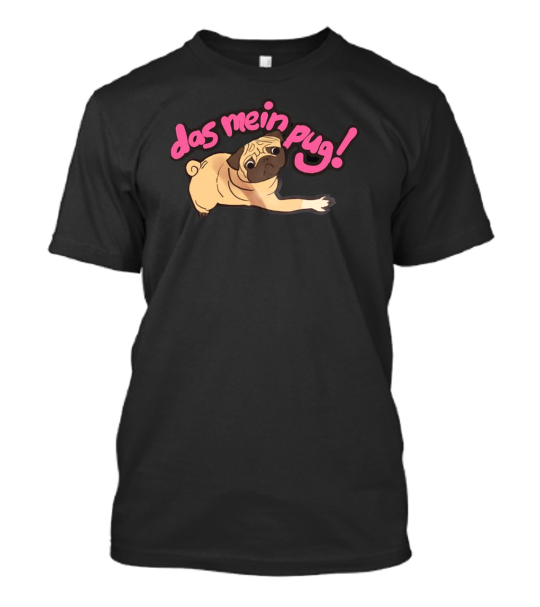Das Mein Pug Dog Playful Illustration T-Shirt