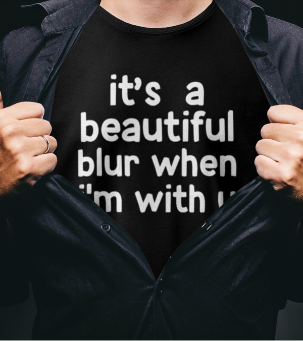 Lany Swirl It's A Beautiful Blur When I'm With U T-Shirt