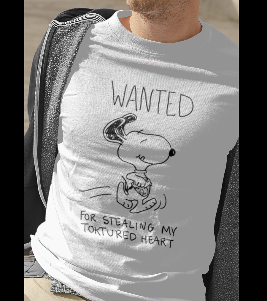 Wanted Snoopy For Stealing My Tortured Heart T-Shirt