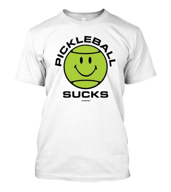 Marketstudios Smiley Pickleball Sucks T-Shirt
