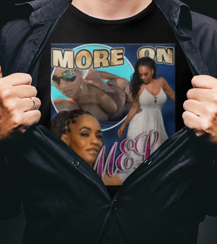 More On Mel Joe Budden T-Shirt